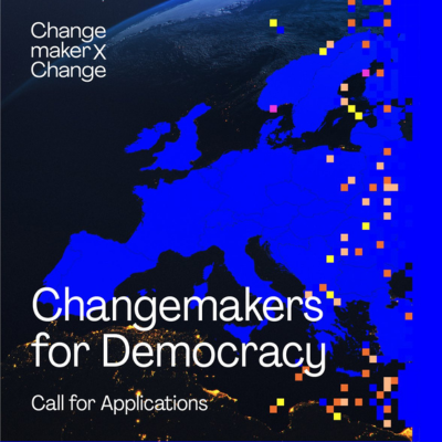 Changemakers for Democracy