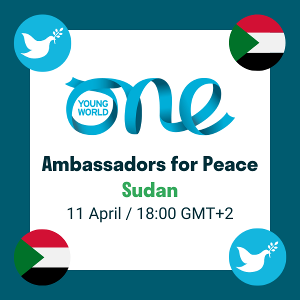 Text: Ambassadors for Peace, Sudan, 11 April, 18:00 GMT+2