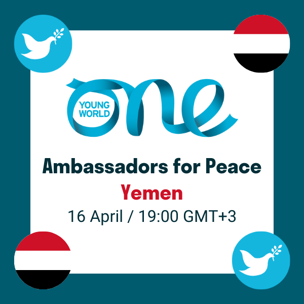 Text: Ambassadors for Peace, Yemen, 16 April, 19:00 GMT+3
