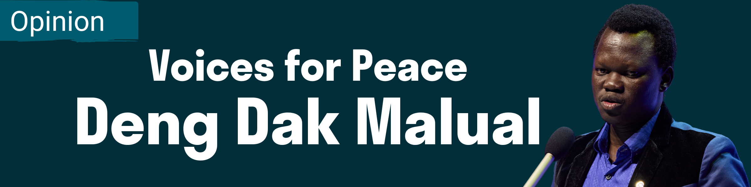 Banner for Deng Dak Malual Voices for Peace