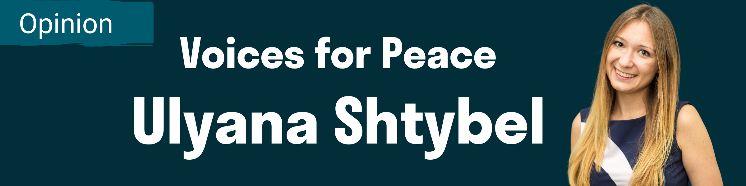 Banner for Ulyana Shtybel Voices for Peace