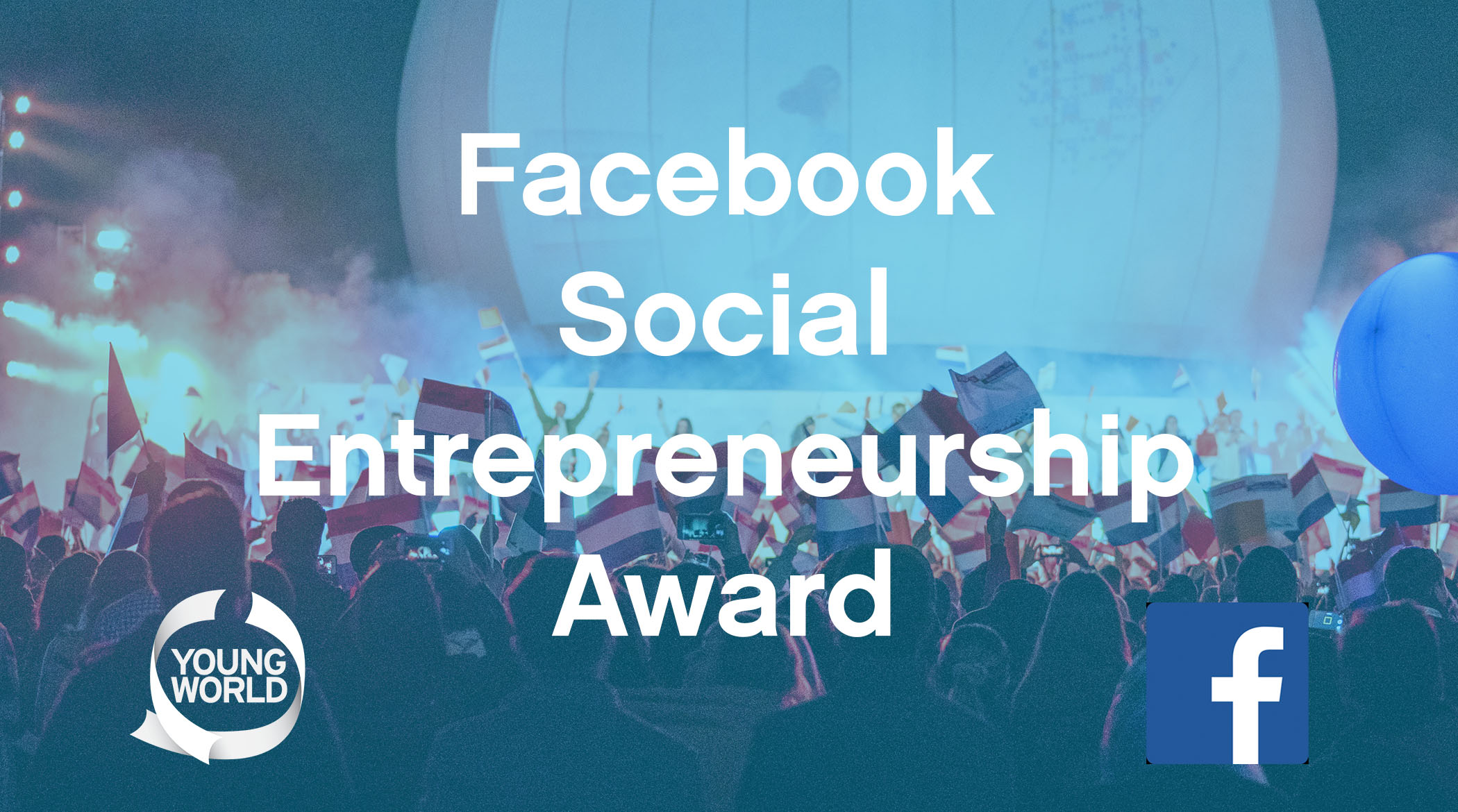 facebook social entrepreneurship award, facebook, social entrepreneurship, prize, award, mark zuckerberg, sheryl sandberg, funding, mentorship