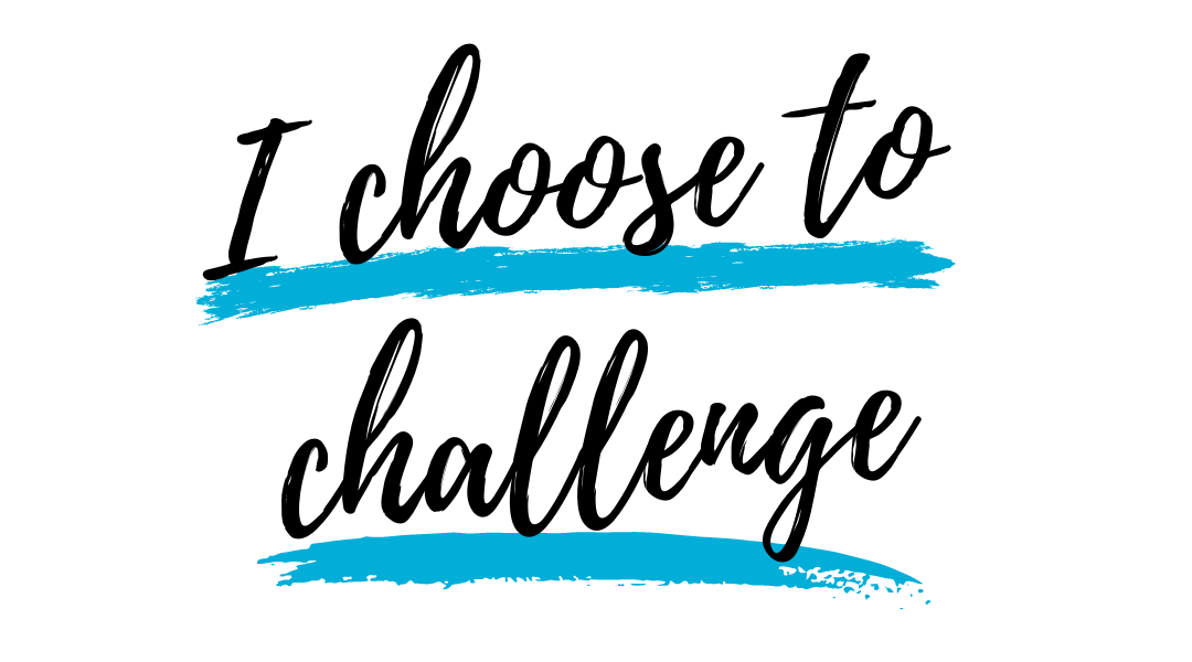 I Choose To Challenge