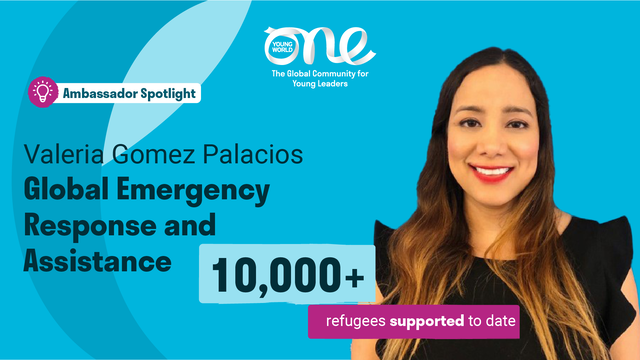 Valeria Gomez Palacios | Emergency Support for Refugees | Impact Report 2021 Spotlight