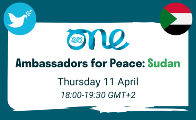 Design: peace symbol of a dove with an olive branch, a blue one young world, and a circular Sudanese flag. Text: Ambassadors for Peace: Sudan, Thursday 11 April: 18:00-19:30 GMT+2